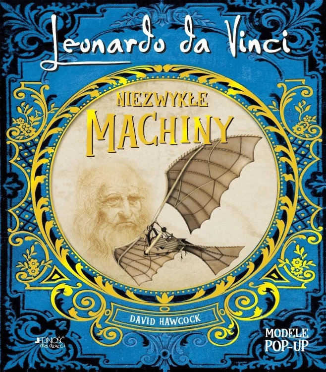 Leonardo da Vinci. Niezwykłe machiny POP-UP