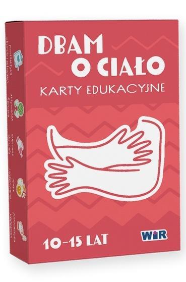 Dbam o ciało. Karty edukacyjne, praca zbiorowa