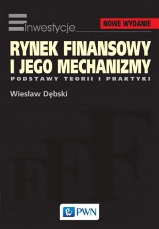 Rynek finansowy i jego mechanizmy, Wiesław Dębski