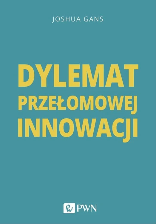 Dylemat przełomowej innowacji, Joshua Gans