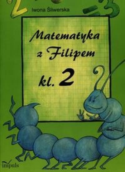 Matematyka z Filipem kl.2 w.2016, Iwona Śliwerska