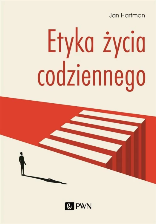 Etyka życia codziennego, Jan Hartman