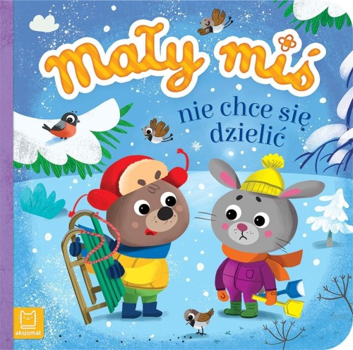 Mały miś nie chce się dzielić, Agnieszka Bator
