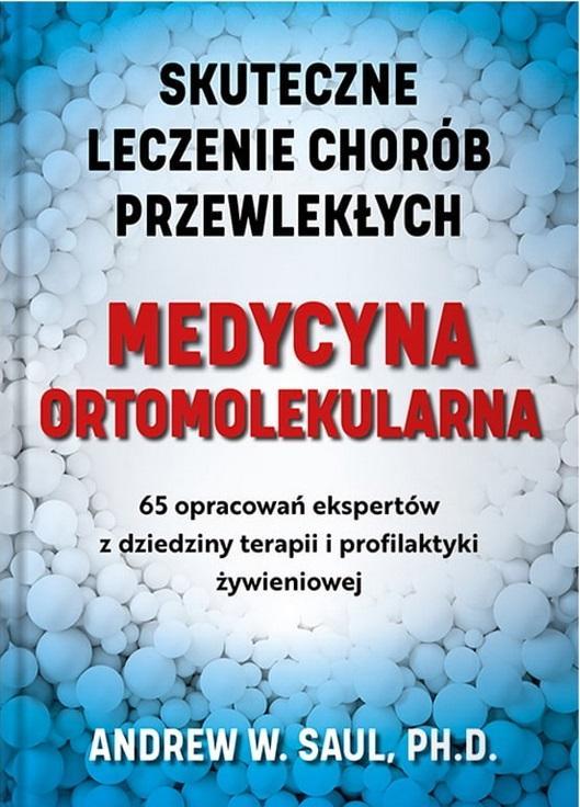 Medycyna ortomolekularna, Andrew W. Saul