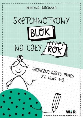 Sketchnotkowy blok na cały rok, Martyna Radowska