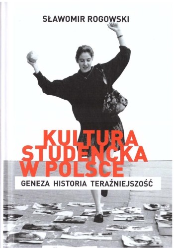 Kultura studencka w Polsce, Sławomir Rogowski