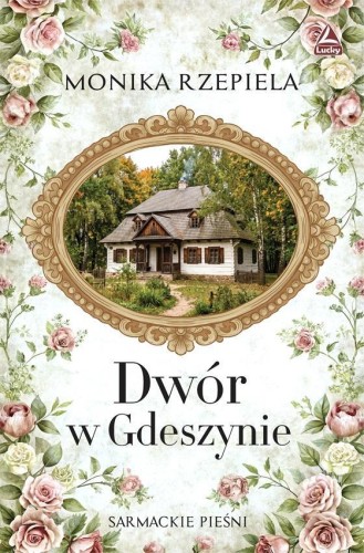 Dwór w Gdeszynie, Monika Rzepiela