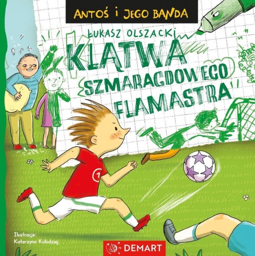 Antoś i jego banda. Klątwa szmaragdowego flamastra