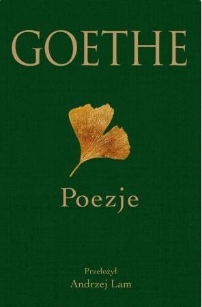 Goethe. Poezje w.2023, Johann Wolfgang von Goethe