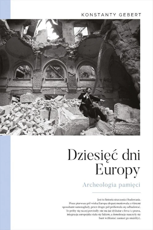 Dziesięć dni Europy. Archeologia pamięci