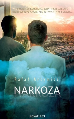 Narkoza, Rafał Artymicz
