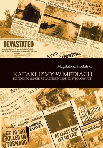Kataklizmy w mediach, Magdalena Hodalska