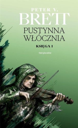 Pustynna włócznia. Księga 1, Peter V. Brett