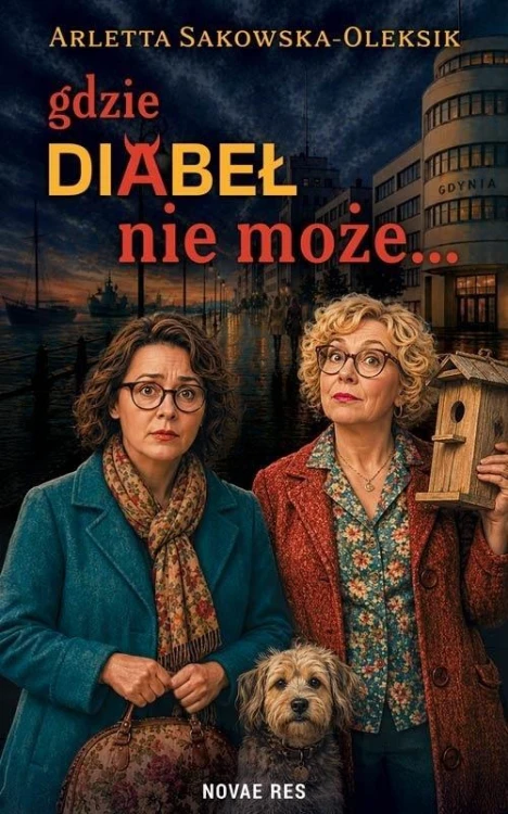 Gdzie diabeł nie może..., Arletta Sakowska-Oleksik