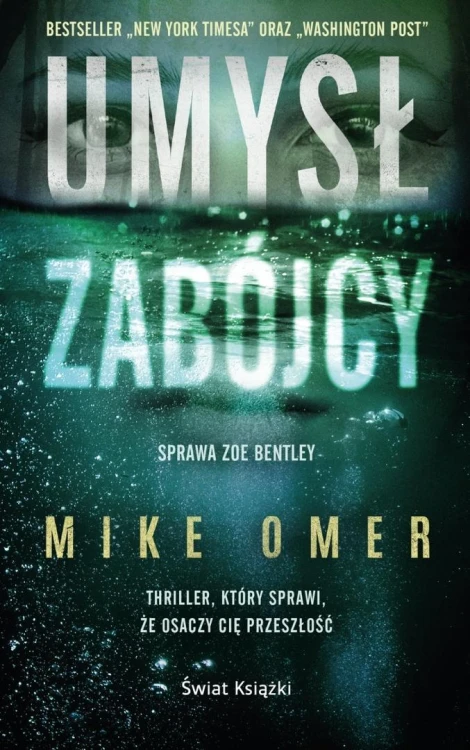 Zoe Bentley T.1 Umysł zabójcy pocket, Mike Omer