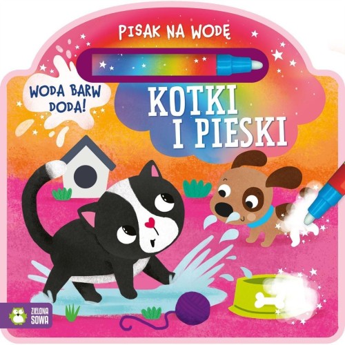 Pisak na wodę. Kotki i pieski, Agnieszka Matz