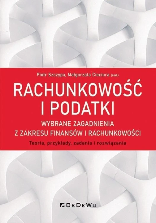 Rachunkowość i podatki wybrane zagadnienia