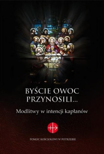 Byście owoc przynosili..., praca zbiorowa