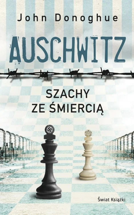 Auschwitz. Szachy ze śmiercią, John Donoghue