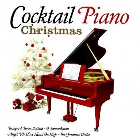 Cocktail Piano Christmas CD, praca zbiorowa