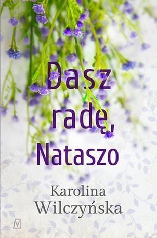 Dasz radę, Nataszo T.2, Karolina Wilczyńska