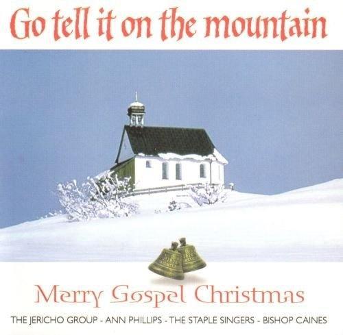 Go Tell It To The Mountain CD, praca zbiorowa