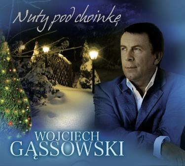 Nuty pod choinkę CD, Wojciech Gąssowski