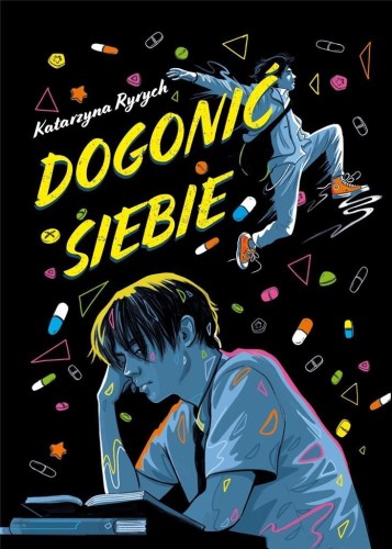 Dogonić siebie, Katarzyna Ryrych