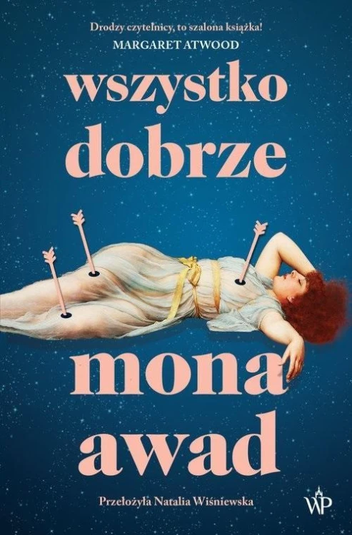 Wszystko dobrze, Mona Awad
