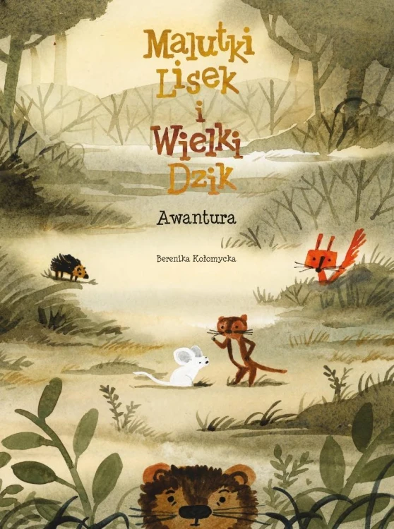 Malutki Lisek i Wielki Dzik T.10 Awantura