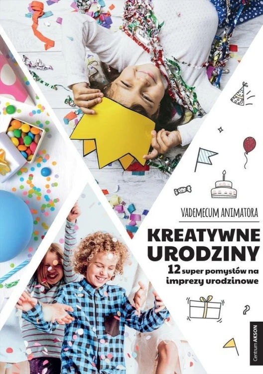 Kreatywne urodziny Vademecum Animatora