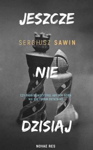 Jeszcze nie dzisiaj, Sergiusz Sawin