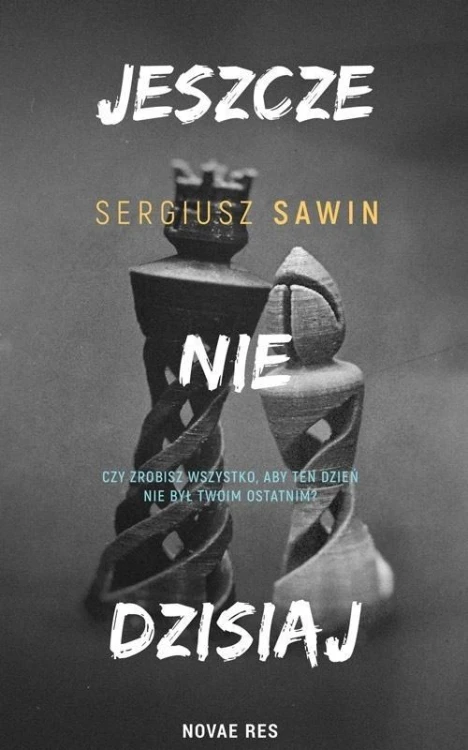 Jeszcze nie dzisiaj, Sergiusz Sawin