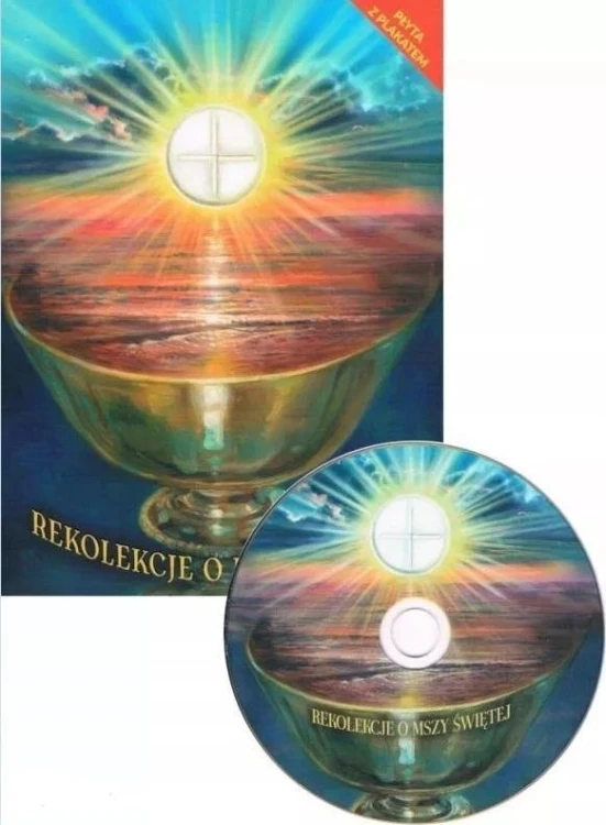 Rekolekcje o Mszy Świętej CD, praca zbiorowa