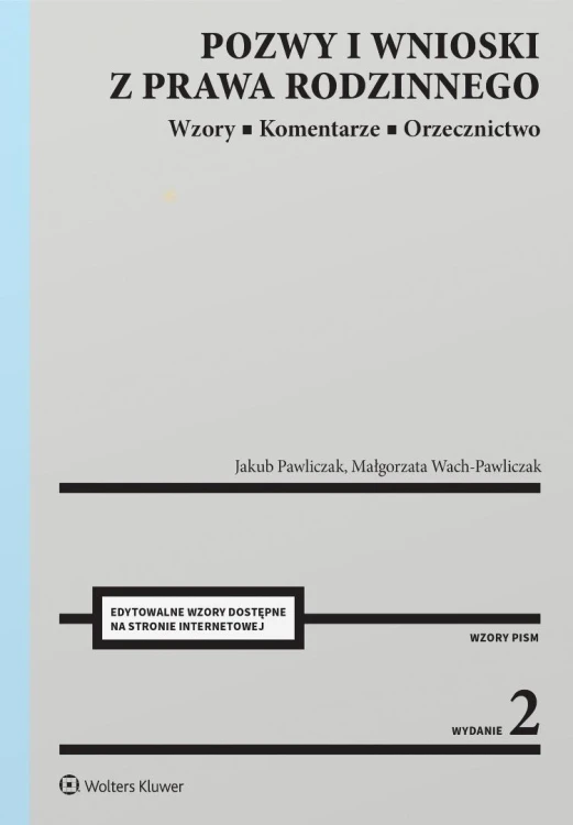 Pozwy i wnioski z prawa rodzinnego w.2