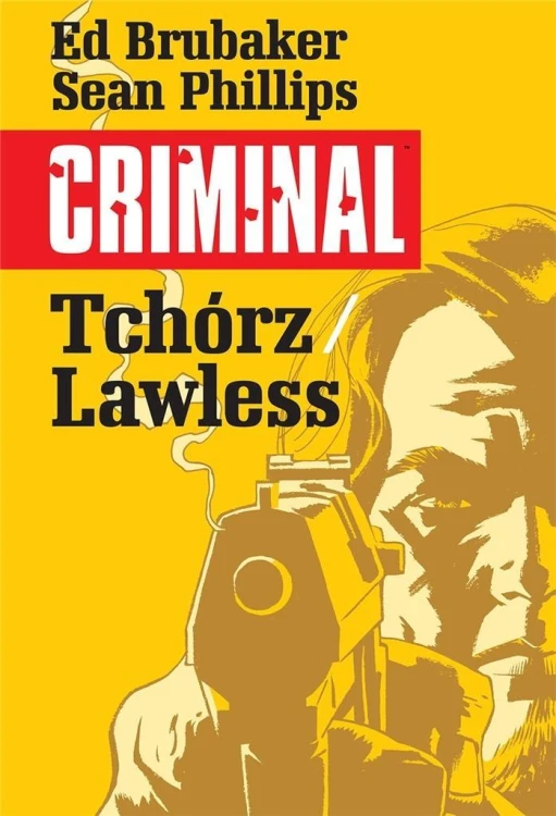 Criminal T.1 Tchórz/Lawless, Ed Brubaker,