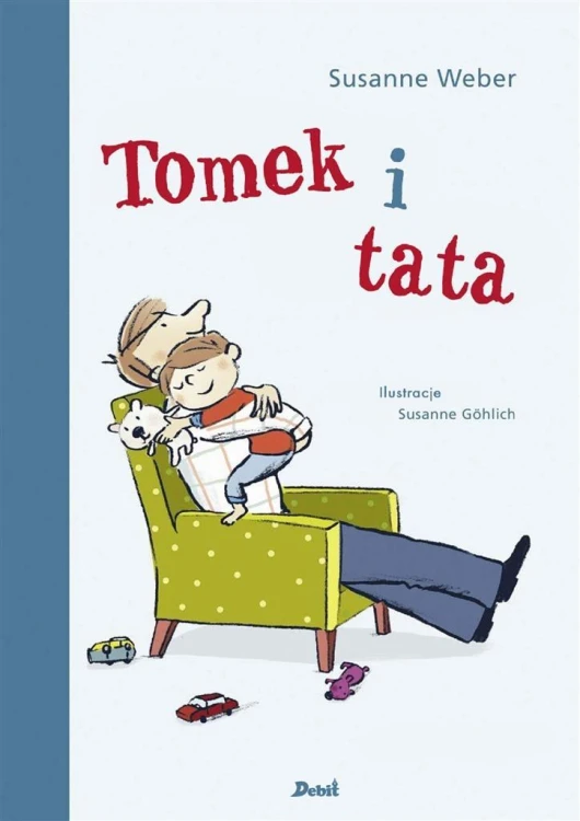 Tomek i tata, Susanne Weber, Agata Janiszewska