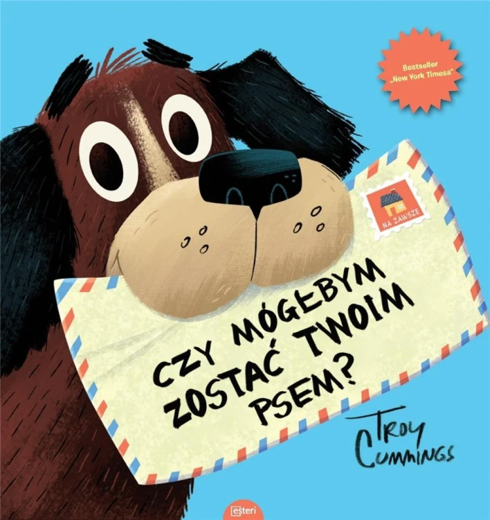 Czy mógłbym zostać Twoim psem?, Troy Cummings