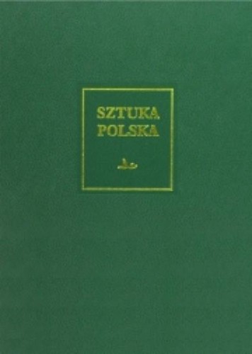 Sztuka polska T.5 Późny barok, praca zbiorowa