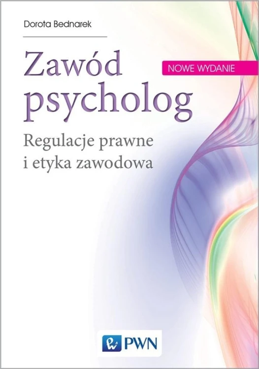 Zawód psycholog, Dorota Bednarek