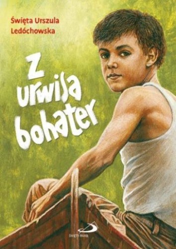 Z urwisa bohater