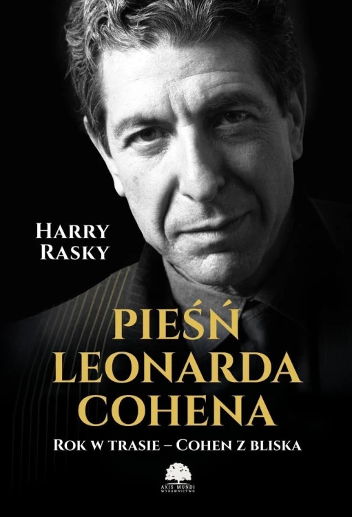 Pieśń Leonarda Cohena, Harry Rasky