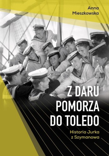 Z Daru Pomorza do Toledo, Anna Mieszkowska