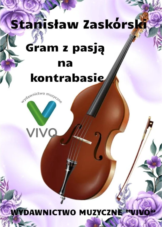 Gram z pasją na kontrabasie, Stanisław Zaskórski