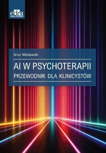 AI w psychoterapii. Przewodnik dla klinicystów