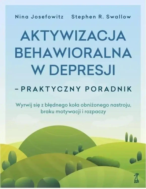 Aktywizacja behawioralna w depresji - praktyczny..