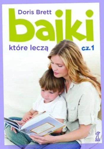 Bajki, które leczą cz.1, Doris Brett