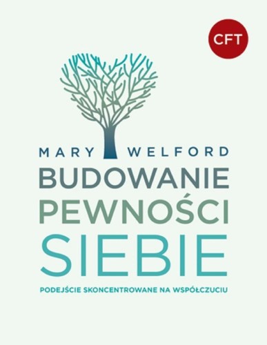 Budowanie pewności siebie, Mary Welford