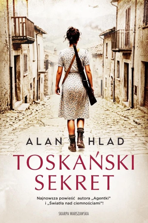 Toskański sekret, Alan Hlad