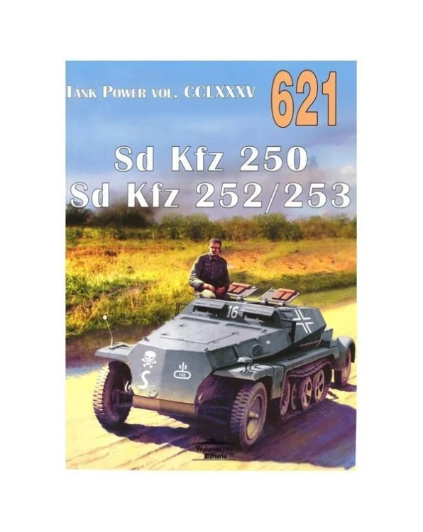 Nr 621 SD KFZ 250 Vol 2, Janusz Ledwoch